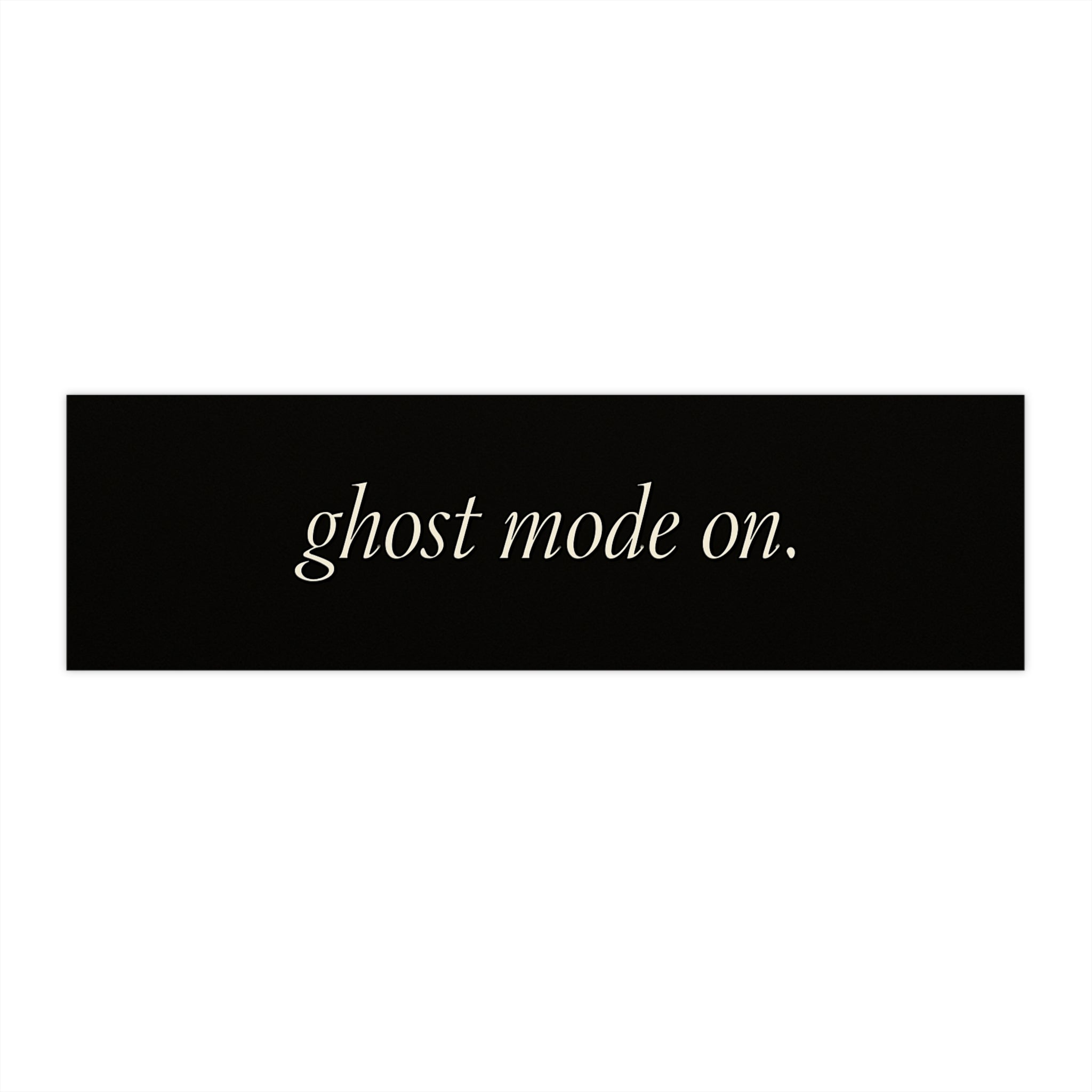 Ghost Mode On Bumper Stickers